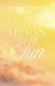 LETTERS TO THE SUN